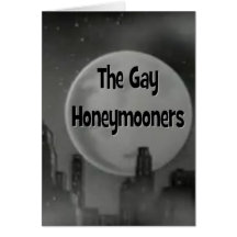 The Gay Honeymooners Cards