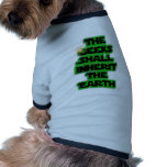The Geeks Shall Inherit The Earth! pet clothing