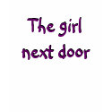 The girl next door t-shirts