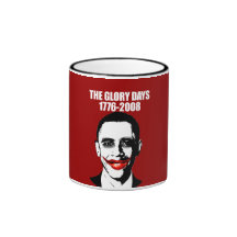 THE GLORY DAYS - 1776-2008 MUG