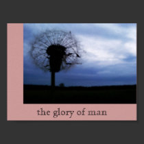 the glory of man posters