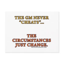 The GM Never Cheats