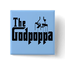 The Godpoppa Fun Father's Day Apparel Pin