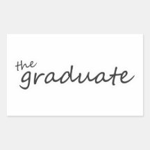 THE GRADUATE GRADUATION SCHOOL ACHIEVEMENTS EDUCAT RECTANGULAR STICKER