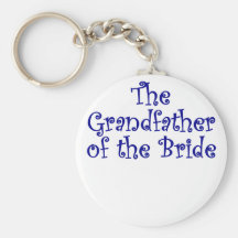 The Grandfather of the Bride Keychains