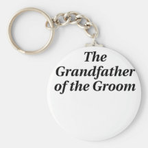 The Grandfather of the Groom Key Chain