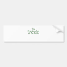 The Grandmother of the Bride Bumper Stickers