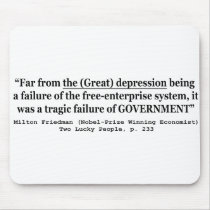 The Great Depression Was A Government Failure Mouse Pads