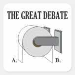 The Great Toilet Paper Bathroom Debate Square Sticker