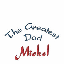 The Greatest Dad, Mickel-Sweatshirt