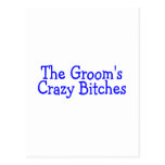 The Grooms Crazy Bitches (Blue) Post Cards