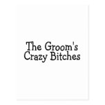 The Grooms Crazy Bitches Post Cards