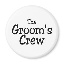 The Grooms Crew Wedding Refrigerator Magnet
