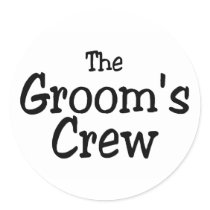 The Grooms Crew Wedding Round Stickers