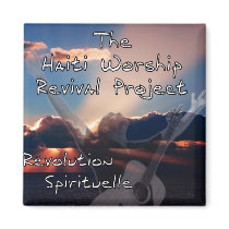 The Haiti Worship Revival Project magnet