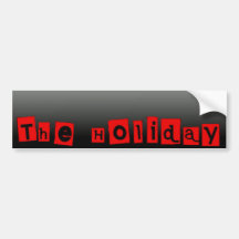 The holiday bumper sticker