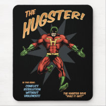 The Hugster