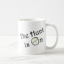 The Hunt Is On Coffee Mugs