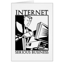 The Internet is Serious Business