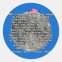 The JFK Quote That Sent Humans to the Moon Round Stickers
