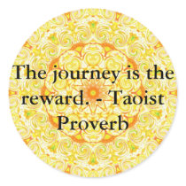 The journey is the reward. - Taoist Proverb Sticker
