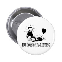 The Joys Of Parenting Pinback Buttons