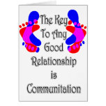 The Key To Any Good Relationship Is Communication cards