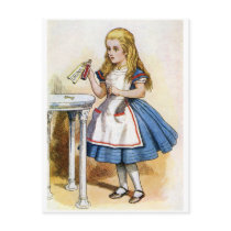 THE LABEL ON THE BOTTLE SAID DRINK ME SO ALICE DID