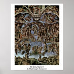 The Last Judgement By Michelangelo Buonarroti Poster