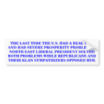 THE LAST TIME THE U.S. HAD A REAL WAR STICKER BUMPER STICKERS