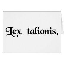 The law of revenge. greeting cards