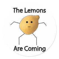 The Lemons are Coming! Stickers