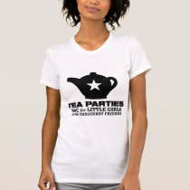 thé - les thés sont pour de petites filles t-shirts