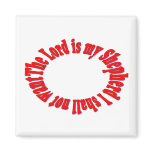 The Lord is My Shepherd magnets