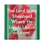 The Lord is My Shepherd magnets