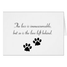 The loss is immeasureable... Sympathy Card