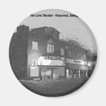 THE LYRIC THEATRE - WAYCROSS, GEORGIA REFRIGERATOR MAGNET