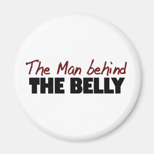 The Man Behind The Belly Fridge Magnet
