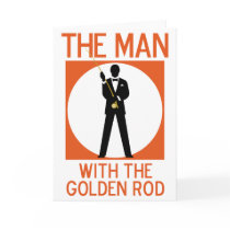 The Man With The Golden Rod