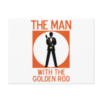 The Man With The Golden Rod