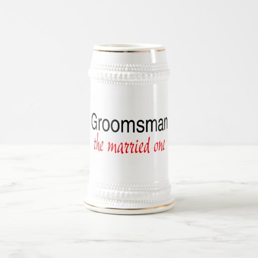 The Married One (Groomsman) Mugs