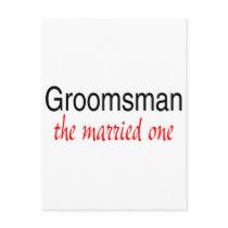 The Married One (Groomsman) Post Cards