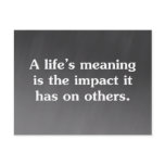 The meaning of life is helping others postcard