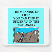 the meaning of llife mousepad