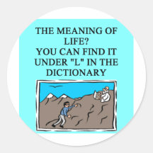 the meaning of llife round sticker