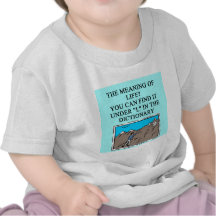 the meaning of llife tee shirt