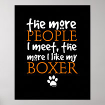 The more people I meet ... Boxer version