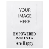 The MUSEUM Artist Series EMPOWERED MOMs Are Happy Flyer Design
