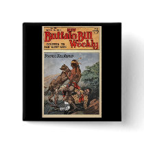 The New Buffalo Bill Weekly No. 210 1916 Pinback Button