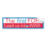 The New FDR? Bumper Stickers